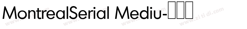 MontrealSerial Mediu字体转换